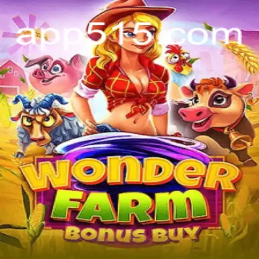 Explorando WonderFarmBonusBuy: A Nova Sensação de 515.GAME